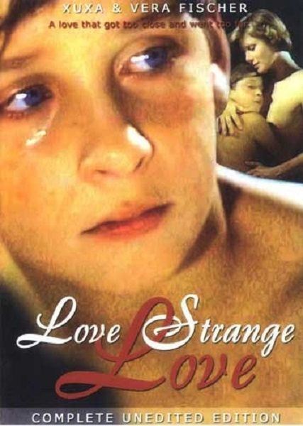 Любовь, странная любовь / Amor estranho amor (1982)